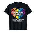 Mental Health I Have Time To Listen T-Shirt - Streetwear Style Men Women - T-Shirt, Sweatshirt, Hoodie