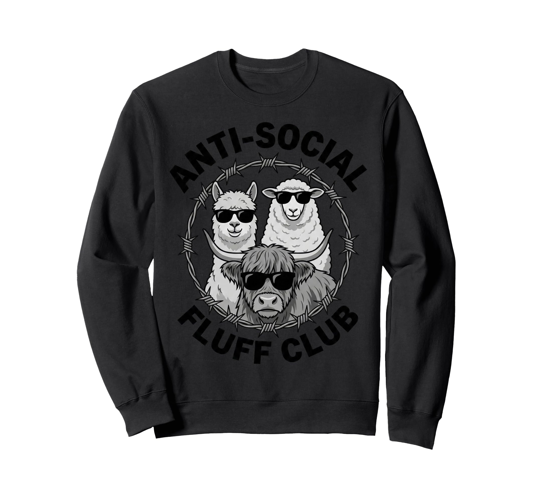 Anti Social Fluff Club Funny Farm Sweatshirt - Graphic Print Men Women - T-Shirt, Sweatshirt, Hoodie