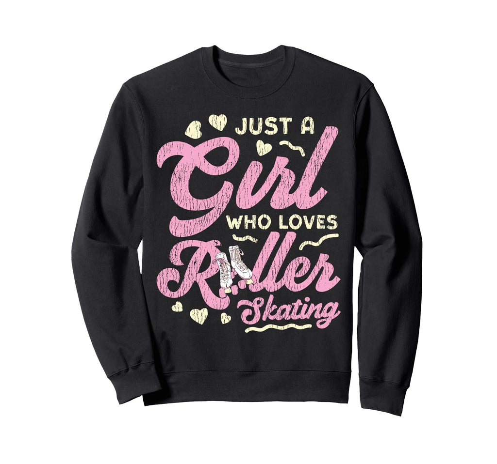 Roller Skating Skate 1970S Just Who Sweatshirt - Trendy Graphic Unisex - T-Shirt, Sweatshirt, Hoodie