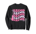 Taylor First Name Personalized Groovy Sweatshirt - Trendy Graphic Unisex - T-Shirt, Sweatshirt, Hoodie
