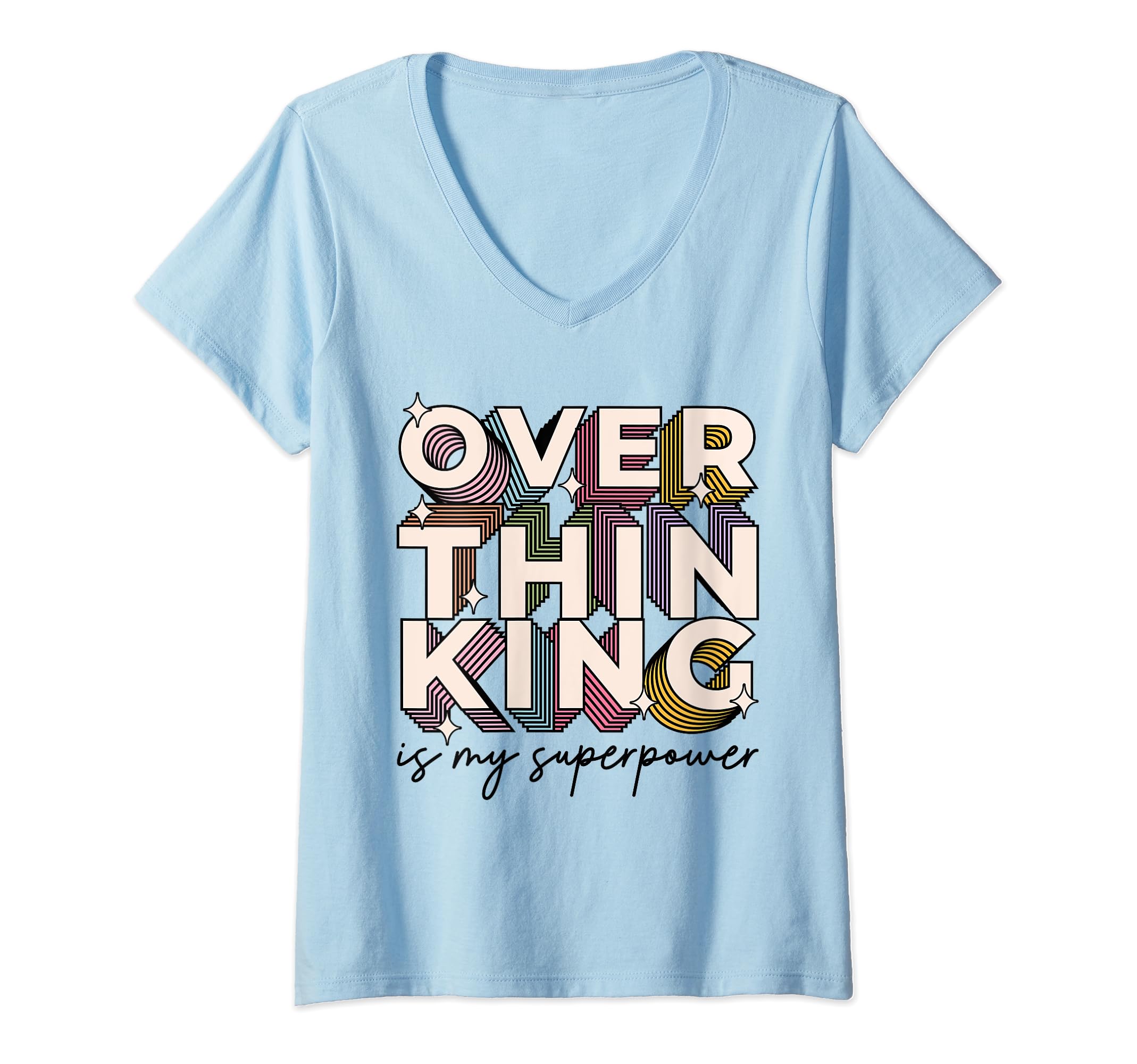 Womens Overthinking Is My T-Shirt - Casual Everyday Wear Men Women - T-Shirt, Sweatshirt, Hoodie