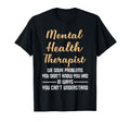 Mental Illness Health Counselor Therapist T-Shirt - Unique Graphic Unisex - T-Shirt, Sweatshirt, Hoodie