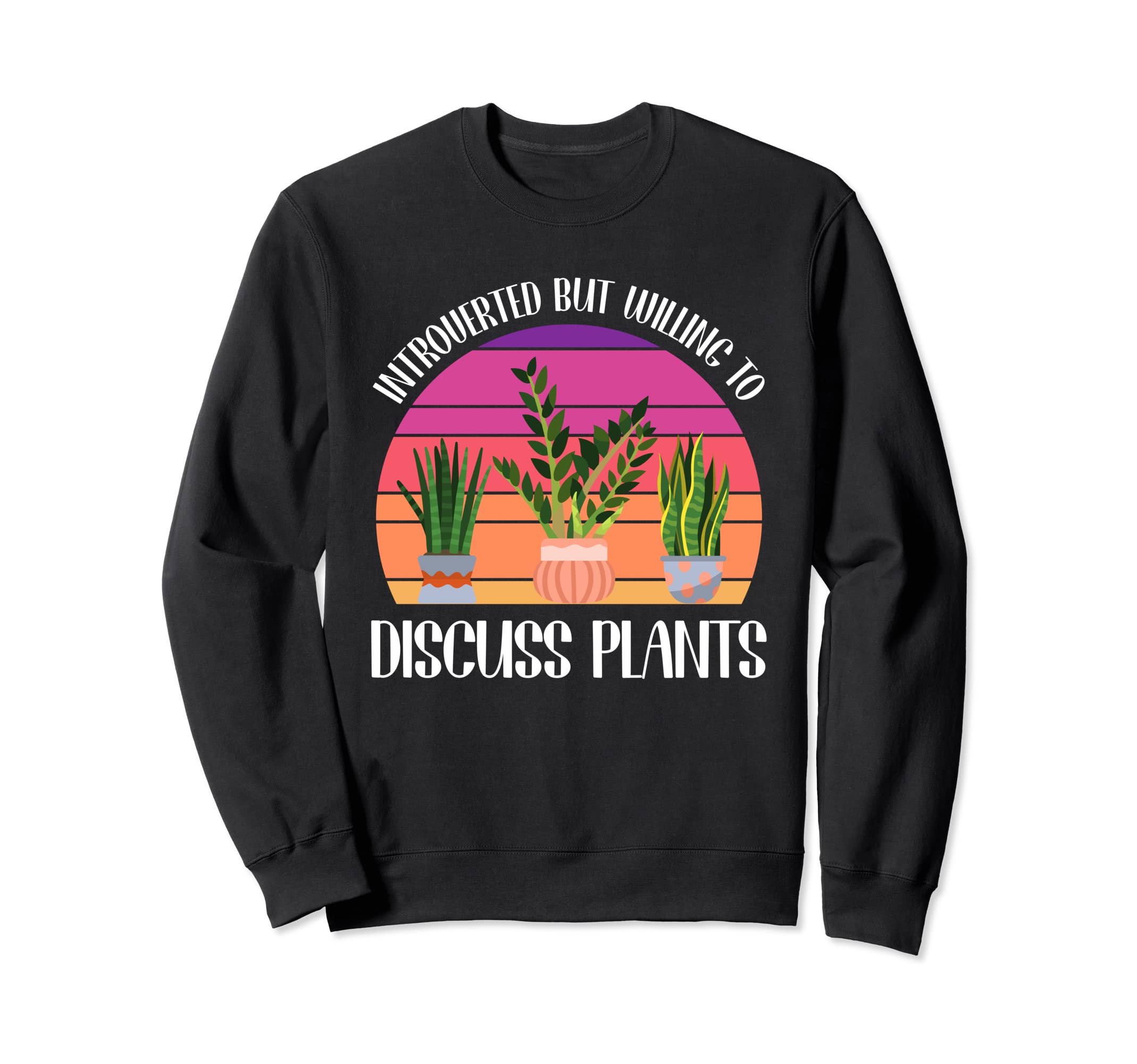 Introverted But Willing To Discuss Sweatshirt - Streetwear Style Unisex - T-Shirt, Sweatshirt, Hoodie