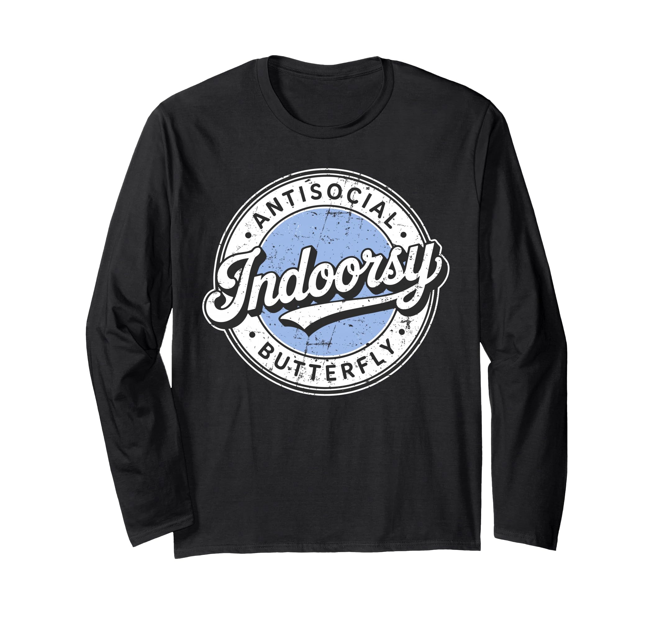 Badge Introvert Indoorsy Antisocial T-Shirt - Custom Art Print Men Women - T-Shirt, Sweatshirt, Hoodie