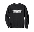 Overthinker Since Birth Funny Sweatshirt - Graphic Print Men Women - T-Shirt, Sweatshirt, Hoodie
