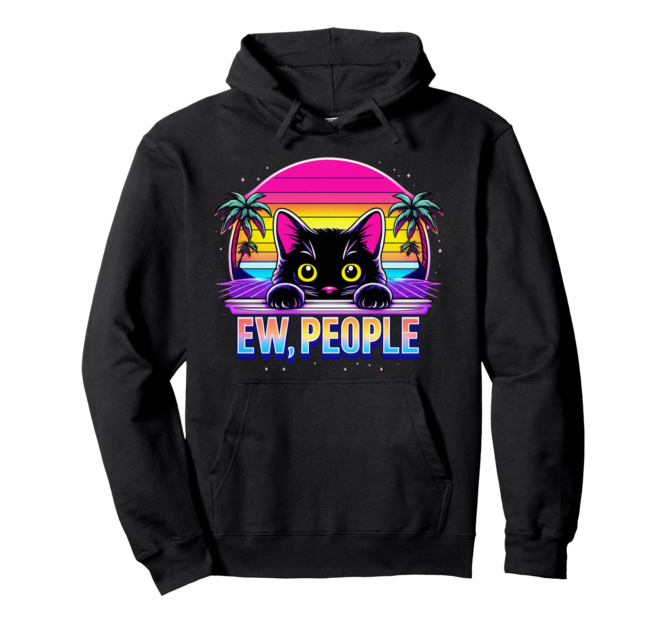 Ew Cat Misanthrope Introvert Synthwave Hoodie - Trendy Graphic Men Women - T-Shirt, Sweatshirt, Hoodie