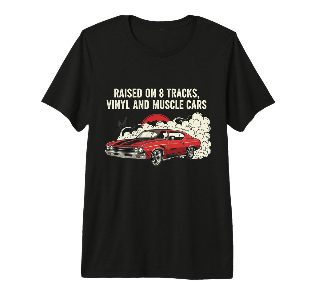 Raised Vinyl And V8S 70 Chevelle Lover T-Shirt - Graphic Print Men Women - T-Shirt, Sweatshirt, Hoodie