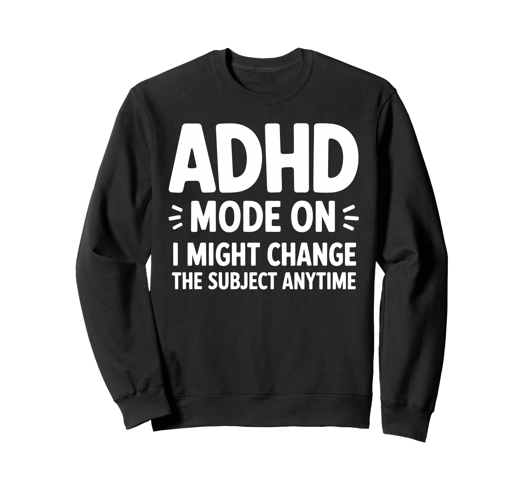Best Adhd Awareness Sweatshirt - Custom Art Print for Adults - T-Shirt, Sweatshirt, Hoodie