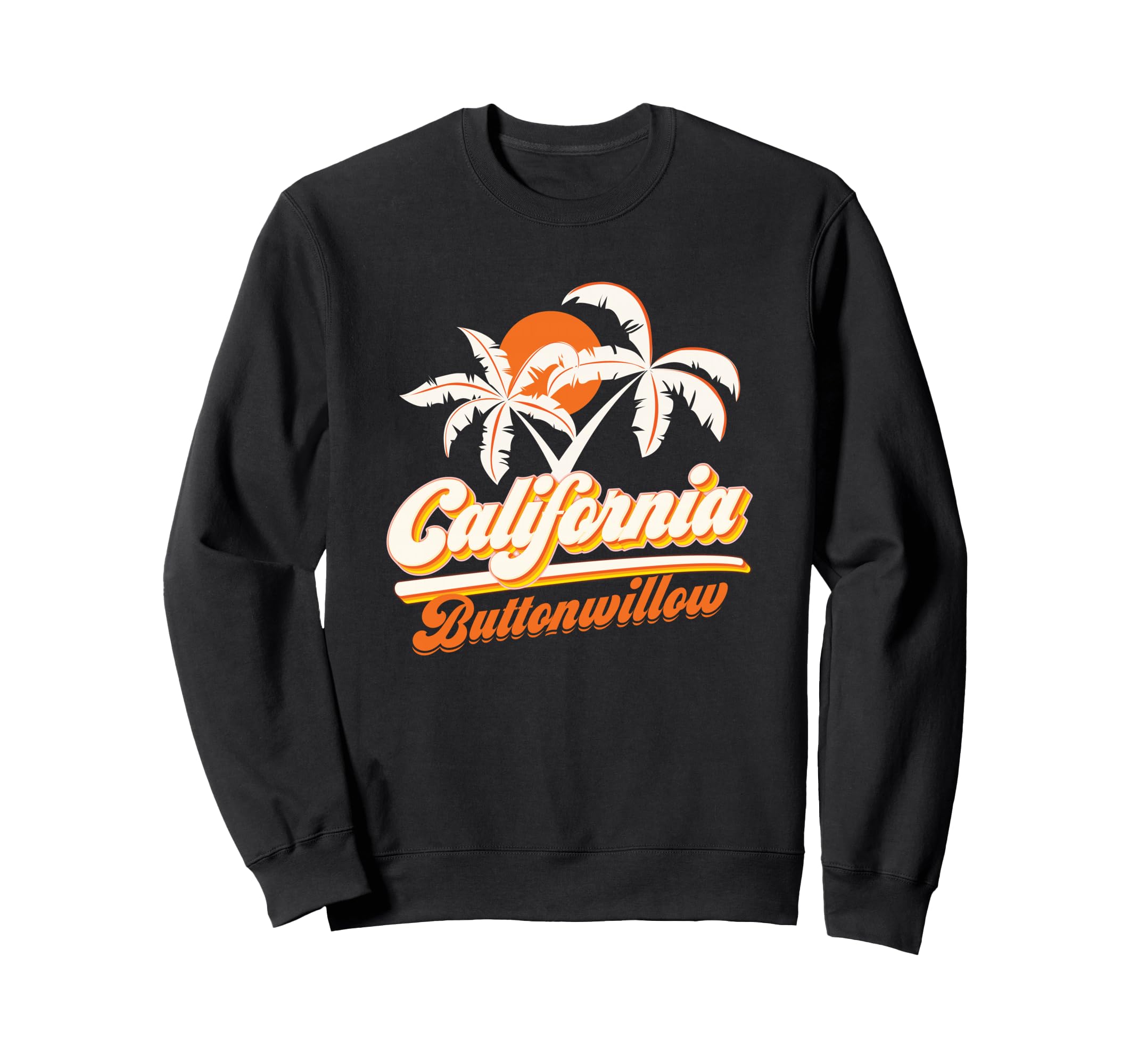 Buttonwillow California 70S Sun Sweatshirt - Casual Everyday Wear Unisex - T-Shirt, Sweatshirt, Hoodie