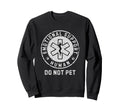 Emotional Support Human Do Sweatshirt - Casual Everyday Wear for Adults - T-Shirt, Sweatshirt, Hoodie