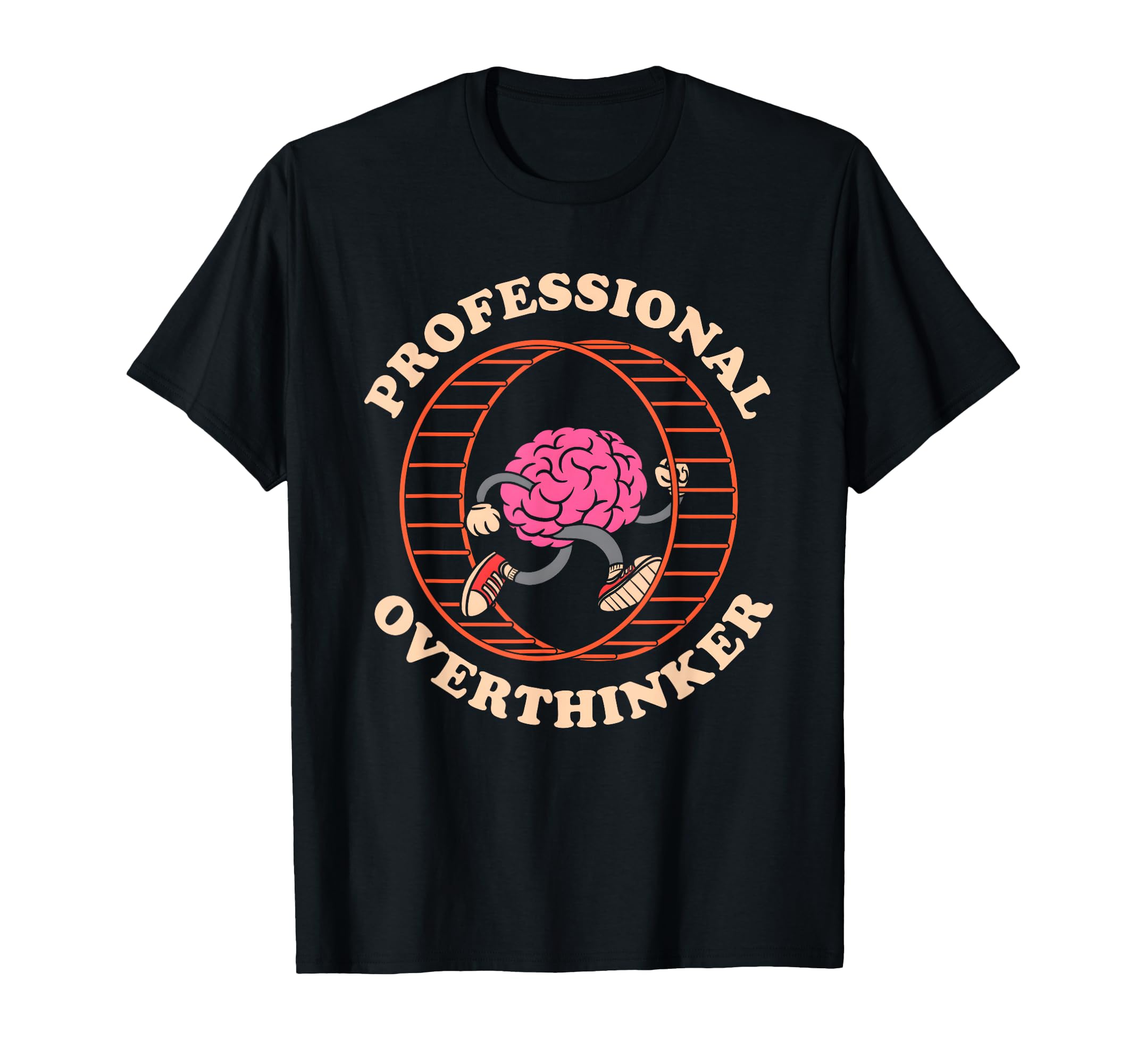 Brain Professional Overthinker T-Shirt - Custom Art Print Unisex - T-Shirt, Sweatshirt, Hoodie