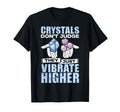 Crystal Healing Higher Vibration T-Shirt - Novelty Apparel Unisex - T-Shirt, Sweatshirt, Hoodie