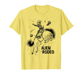Alien Rodeo Yeehaw Alien Cowboy Wild T-Shirt - Aesthetic Graphic Men Women - T-Shirt, Sweatshirt, Hoodie