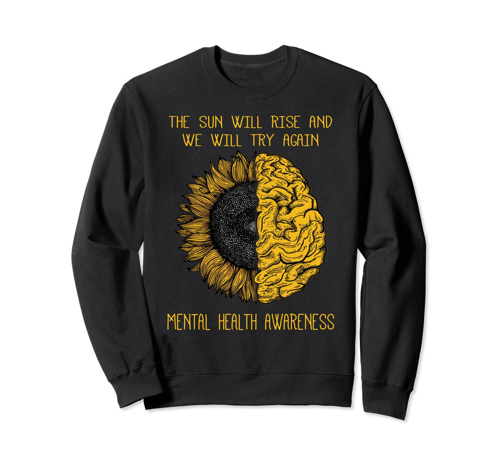 Beautiful And Inspiring Mental Sweatshirt - Novelty Apparel for Adults - T-Shirt, Sweatshirt, Hoodie