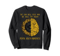 Beautiful And Inspiring Mental Sweatshirt - Novelty Apparel for Adults - T-Shirt, Sweatshirt, Hoodie