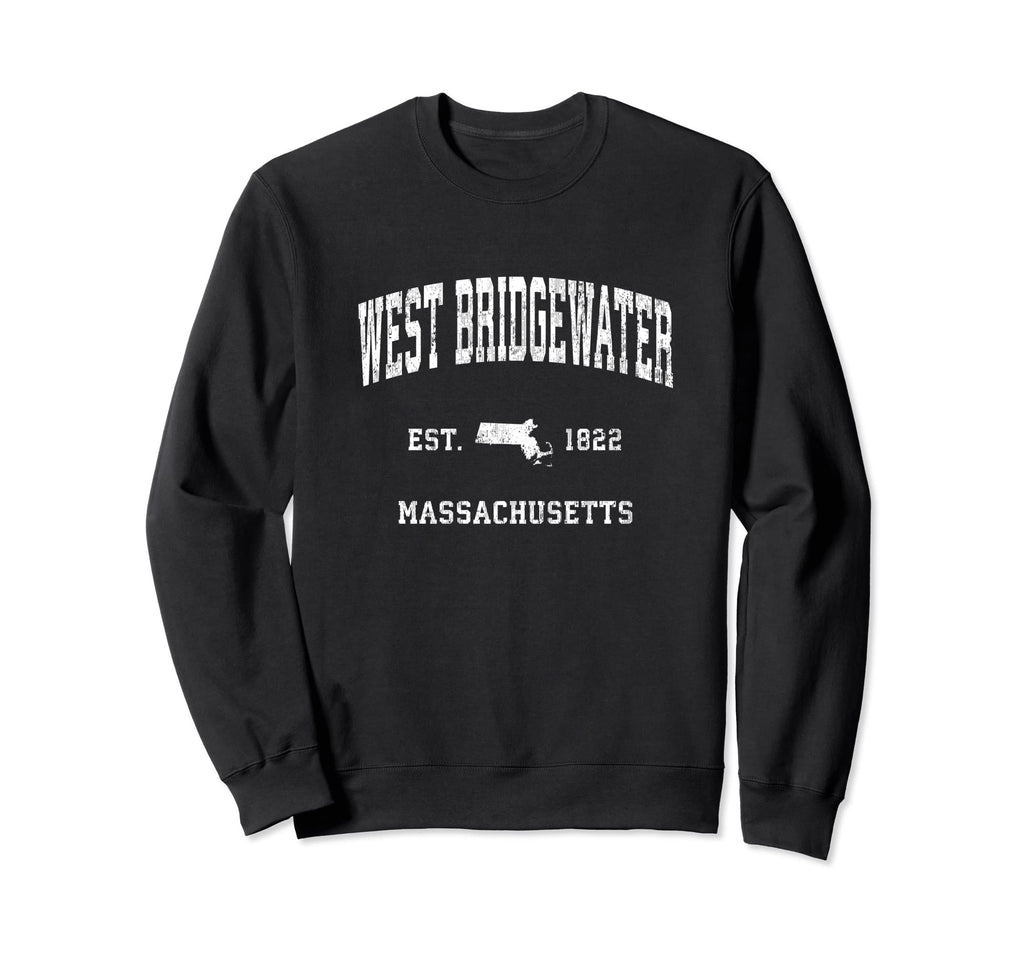 West Bridgewater Massachusetts Ma Sweatshirt - Casual Everyday Wear Unisex - T-Shirt, Sweatshirt, Hoodie