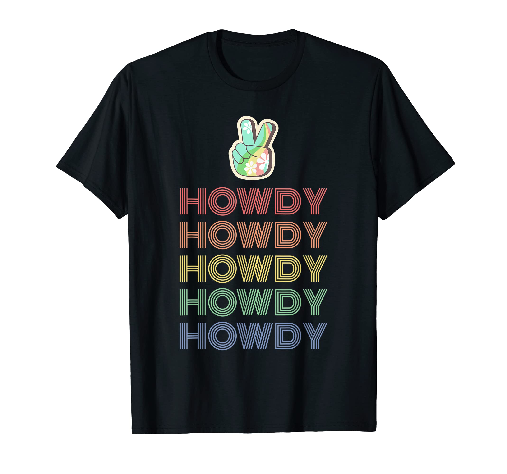Howdy Peace Love 70S Rodeo Western T-Shirt - Streetwear Style Men Women - T-Shirt, Sweatshirt, Hoodie