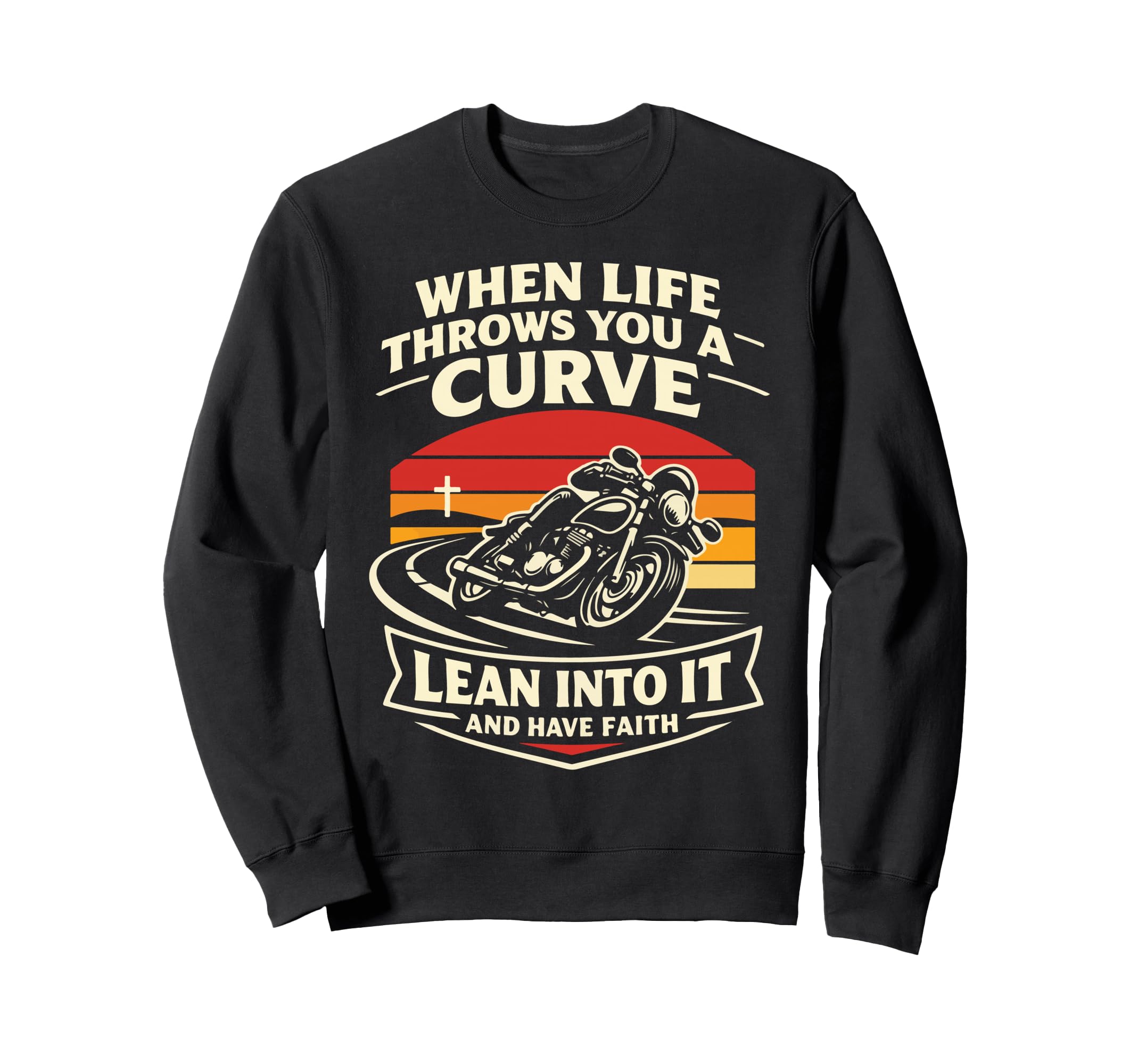 Christian Motorcycle Biker When Life Sweatshirt - Graphic Print for Adults - T-Shirt, Sweatshirt, Hoodie