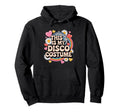This Is My Disco Costume Funny Hoodie - Aesthetic Graphic for Adults - T-Shirt, Sweatshirt, Hoodie