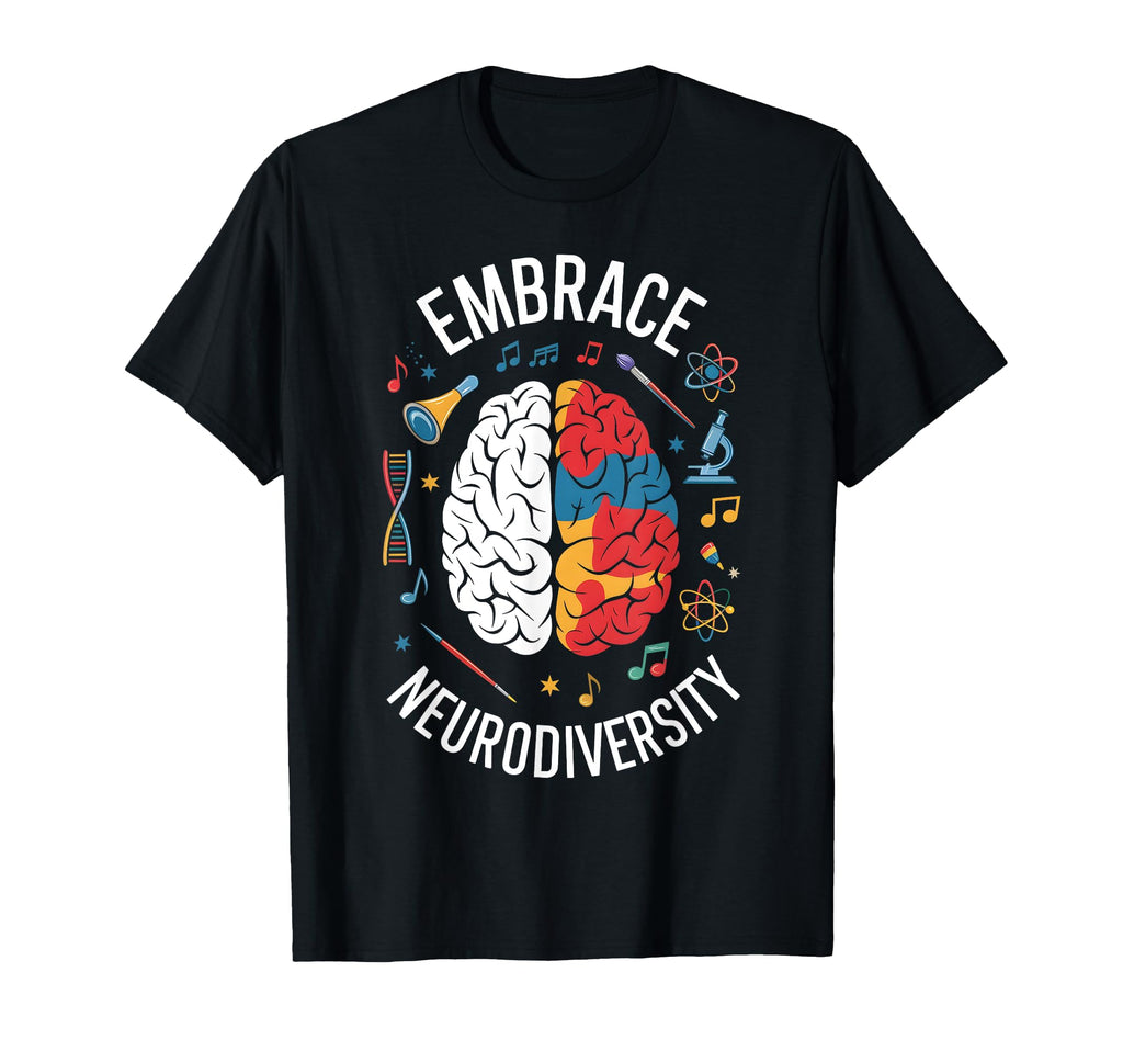Embrace Neurodiversity Brain Adhd T-Shirt - Streetwear Style for Adults - T-Shirt, Sweatshirt, Hoodie