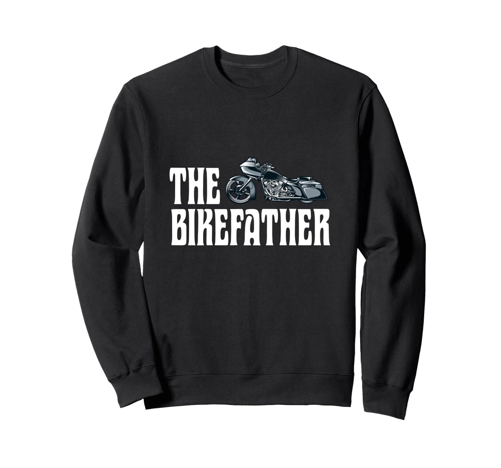 Biker Biker Dad Bikefather Funny Sweatshirt - Trendy Graphic Unisex - T-Shirt, Sweatshirt, Hoodie
