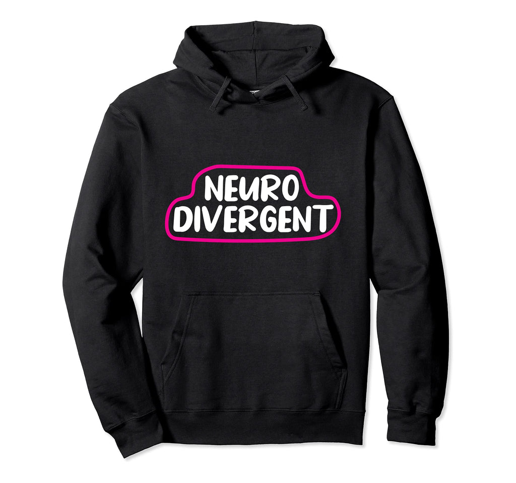 Neurodivergent Adhd Autism Dyslexia Hoodie - Novelty Apparel Men Women - T-Shirt, Sweatshirt, Hoodie