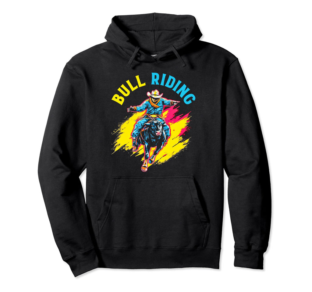Bull Riding Rodeo Western Country Hoodie - Fun Novelty Design for Adults - T-Shirt, Sweatshirt, Hoodie
