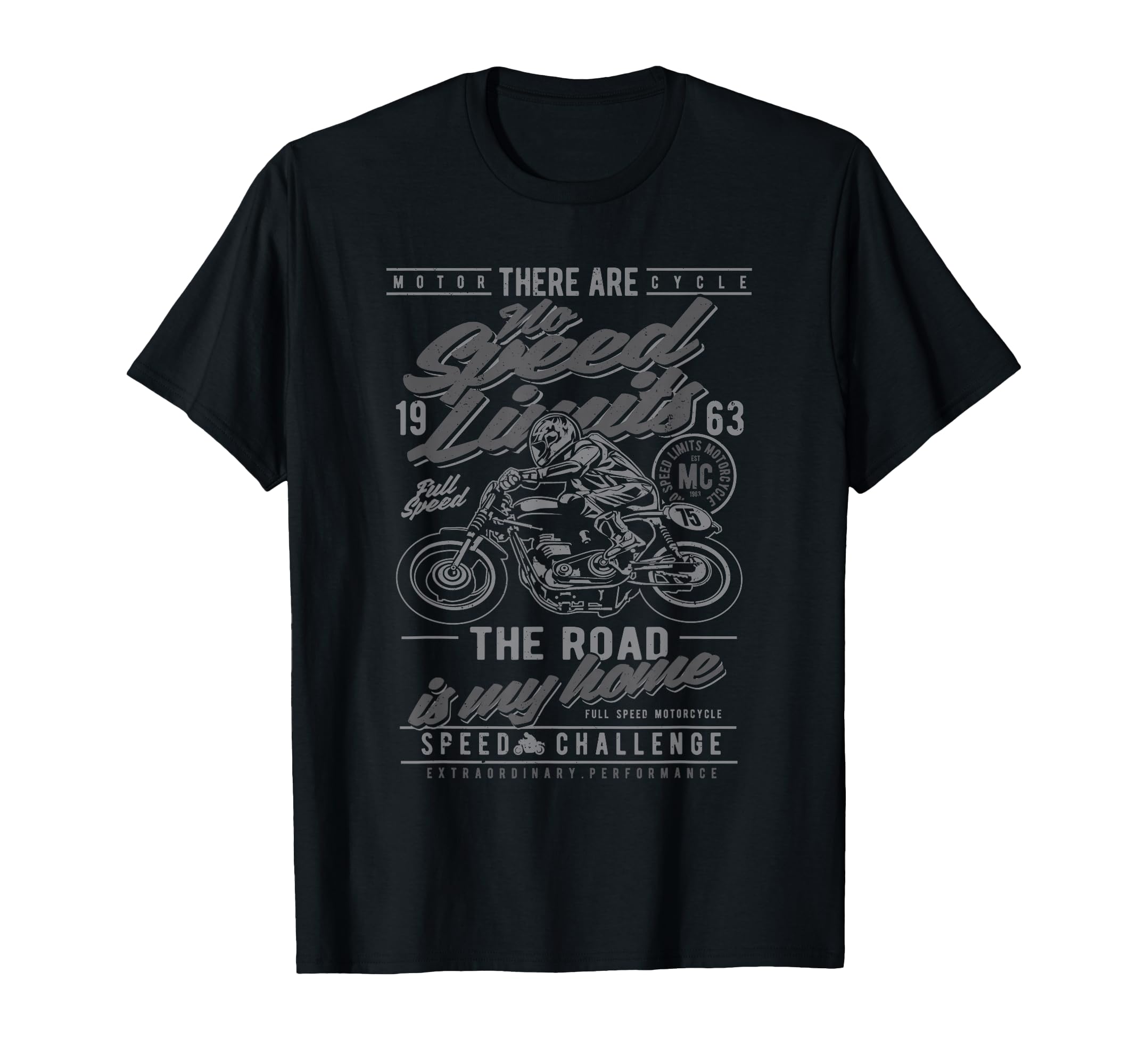 No Speed Limits Motorcycle Race T-Shirt - Aesthetic Graphic Unisex - T-Shirt, Sweatshirt, Hoodie