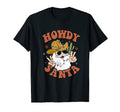Howdy Santa Cowboy Santa Cowboy Western T-Shirt - Novelty Apparel Men Women - T-Shirt, Sweatshirt, Hoodie