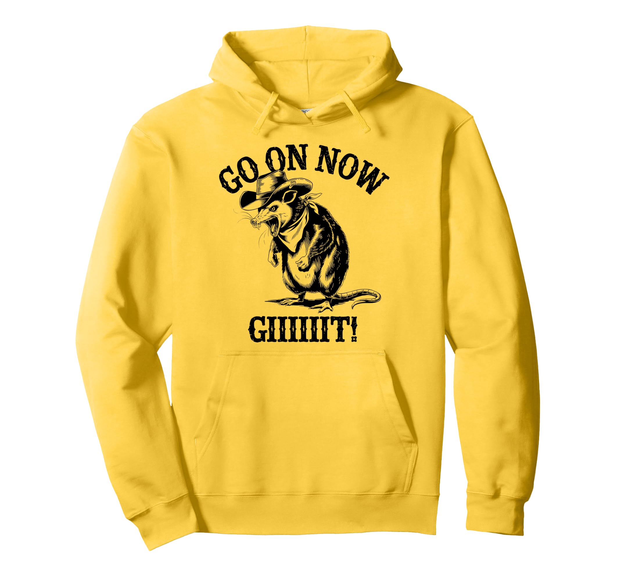 Go Now Git Cowboy Opossum Country Western Hoodie - Graphic Print Men Women - T-Shirt, Sweatshirt, Hoodie