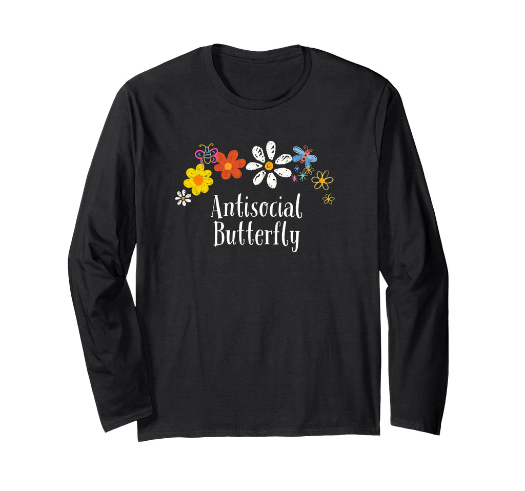 Funny Antisocial Butterfly Flowers T-Shirt - Graphic Print Men Women - T-Shirt, Sweatshirt, Hoodie