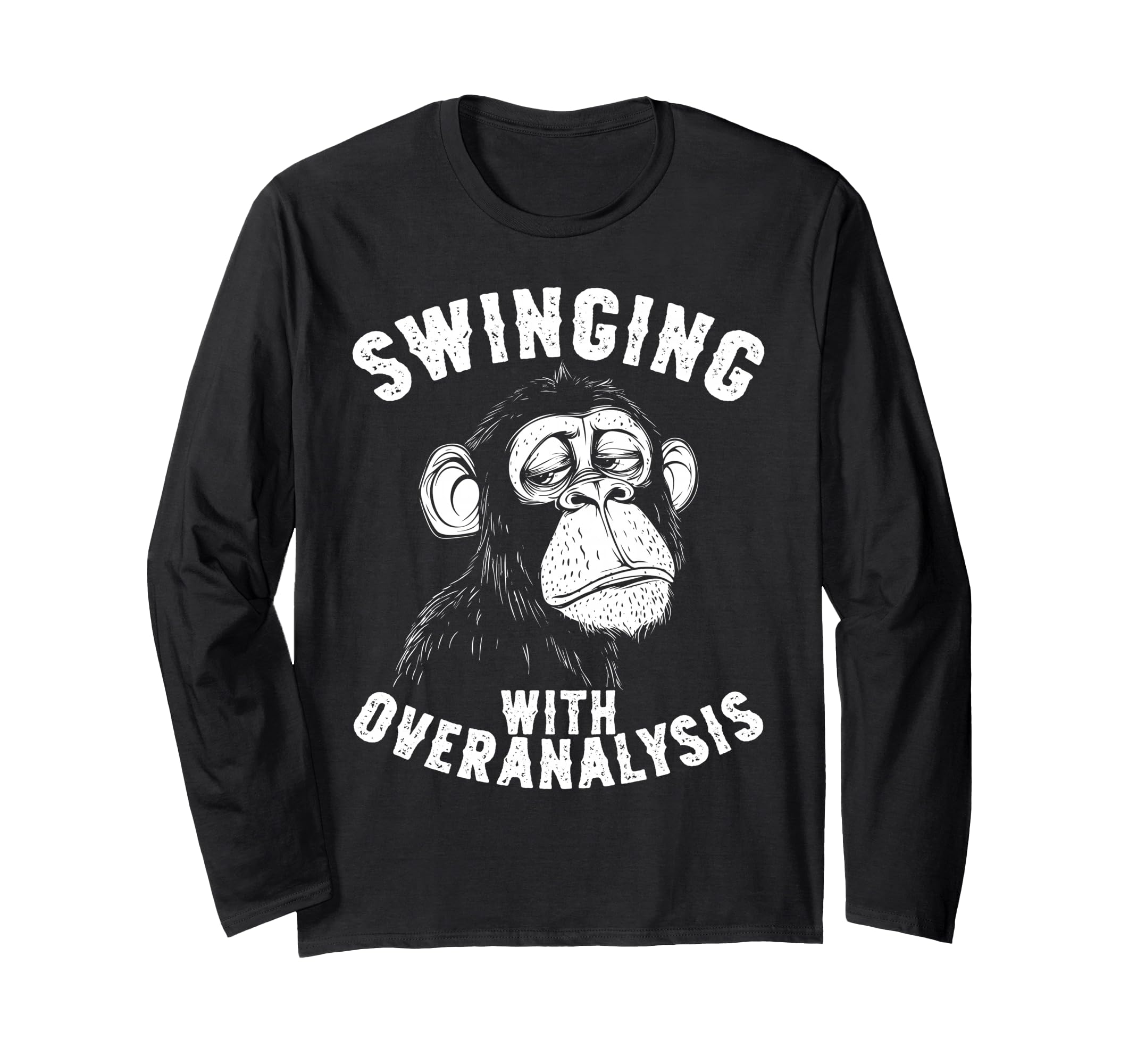 Monkey Overthinkers And Mental T-Shirt - Streetwear Style for Adults - T-Shirt, Sweatshirt, Hoodie