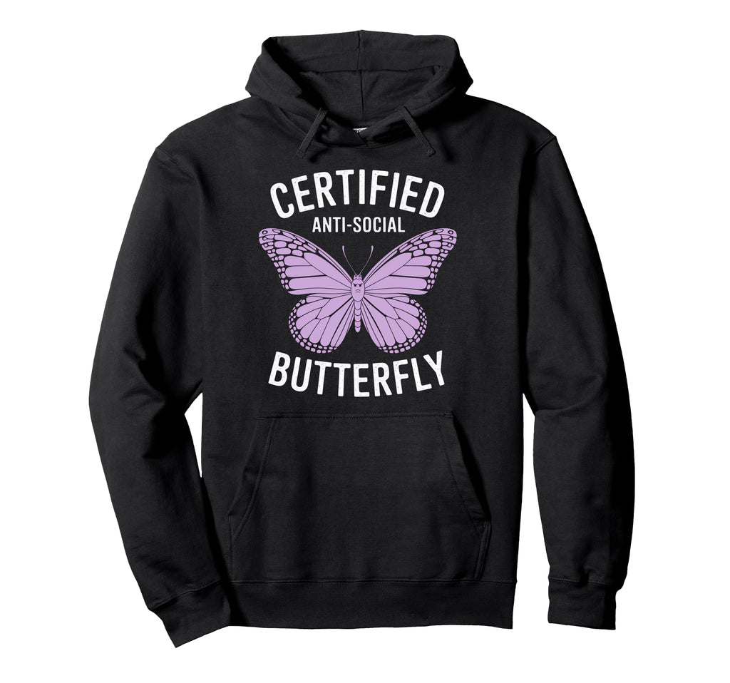 Certified Anti Social Butterfly Art Hoodie - Trendy Graphic for Adults - T-Shirt, Sweatshirt, Hoodie