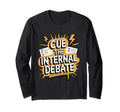 Cue Internal Debate Funny Overthinker T-Shirt - Streetwear Style Men Women - T-Shirt, Sweatshirt, Hoodie