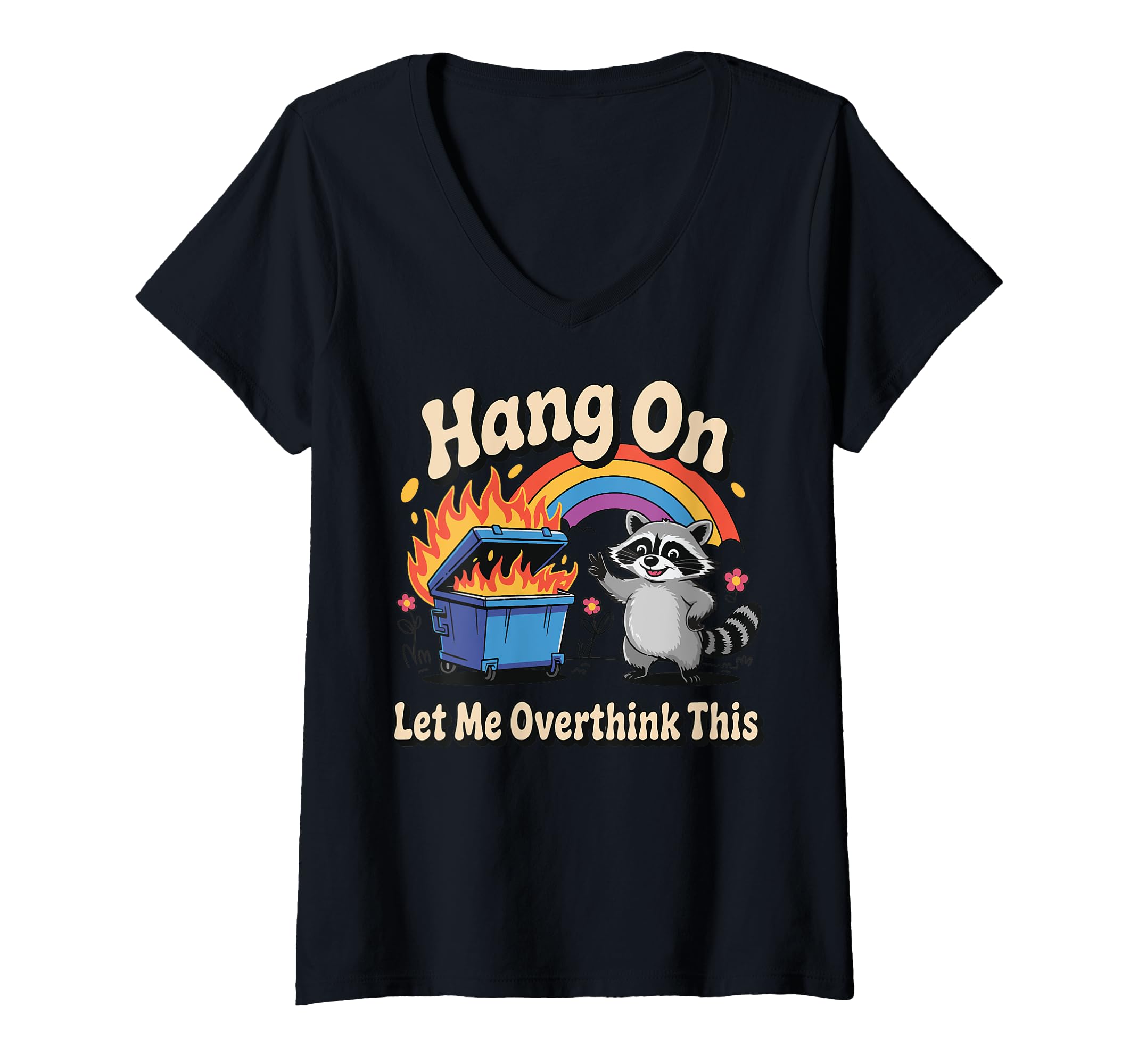 Womens Hang Let Me Overthink This V T-Shirt - Minimalist Print Men Women - T-Shirt, Sweatshirt, Hoodie
