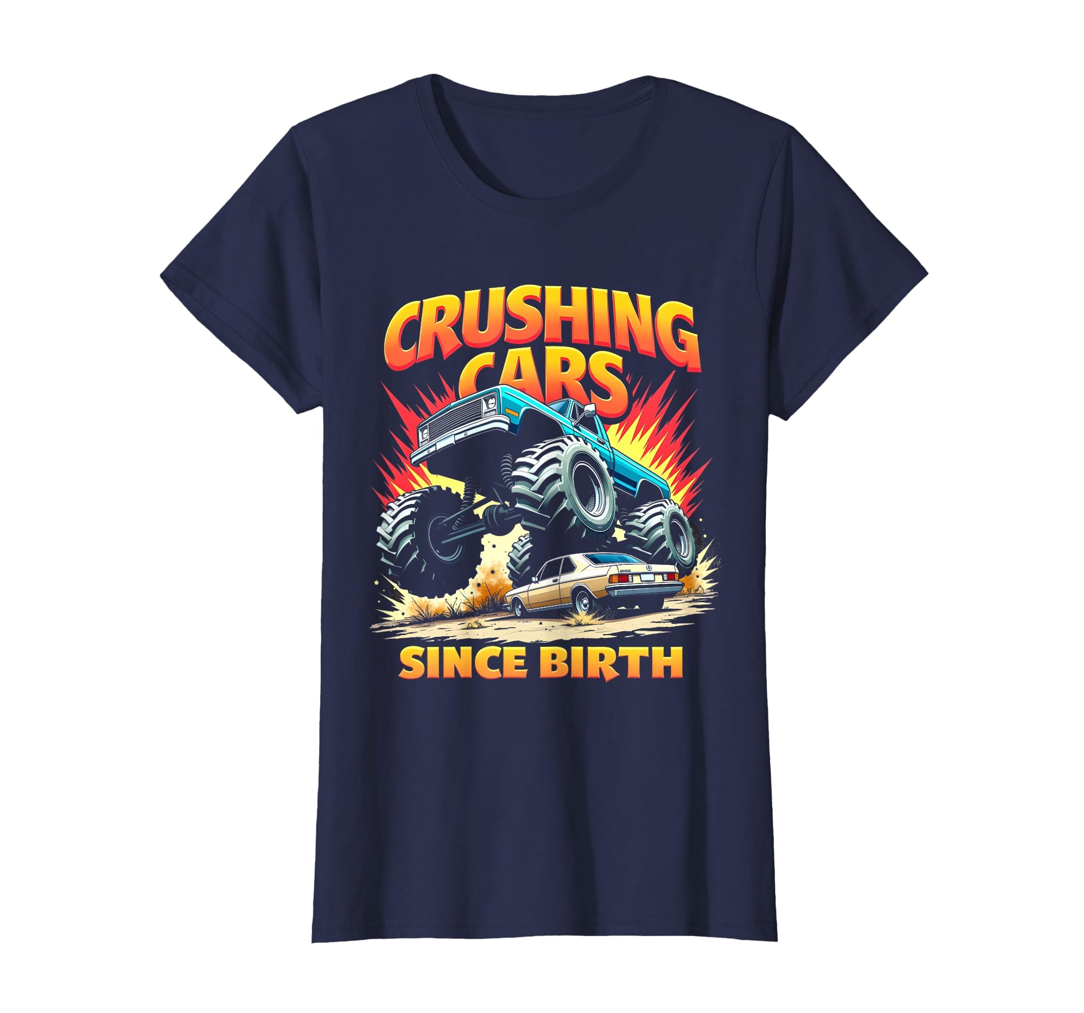 Crushing Cars Since Birth Monster T-Shirt - Aesthetic Graphic Men Women - T-Shirt, Sweatshirt, Hoodie