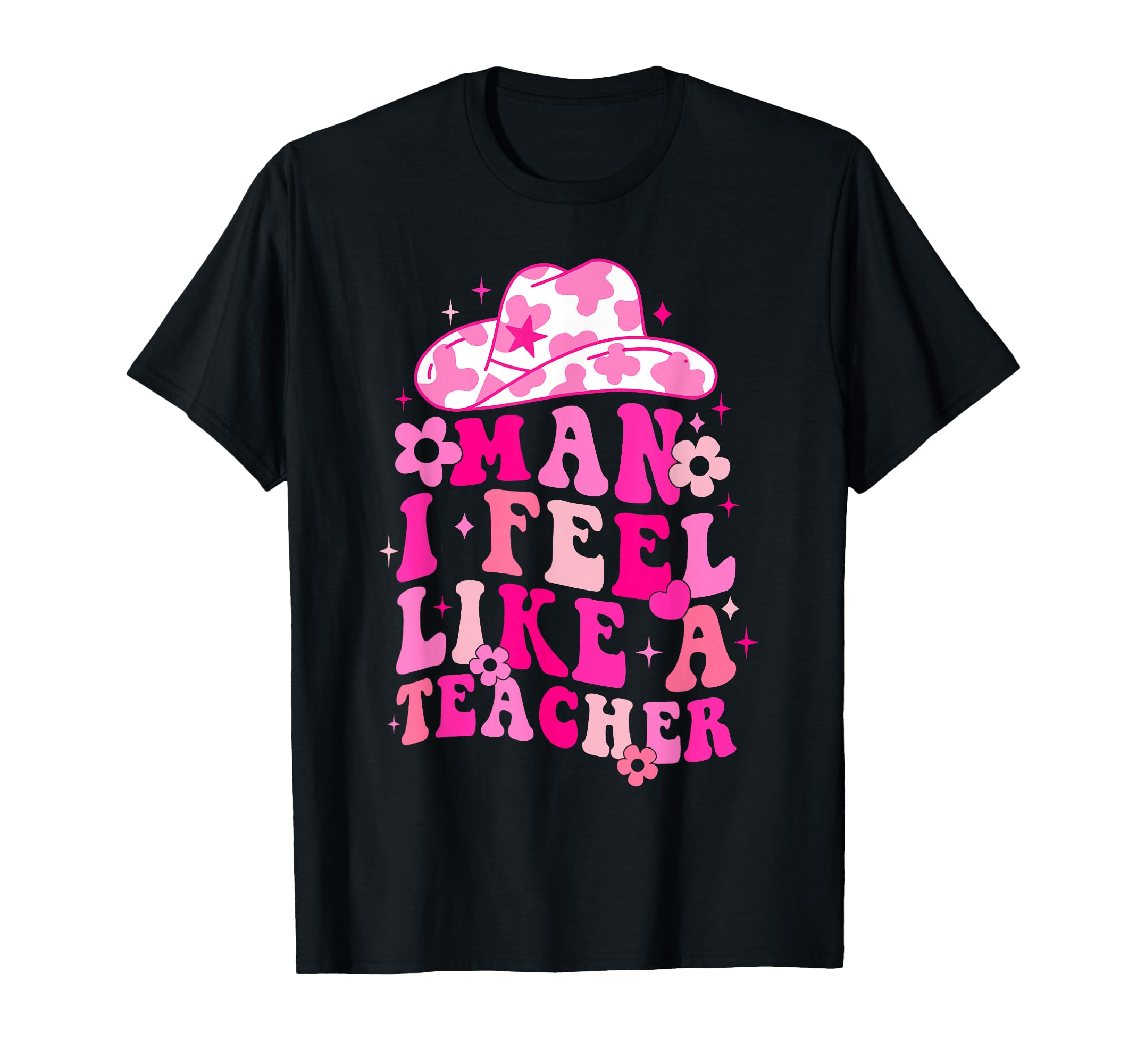 I Feel Like Teacher Western Cowgirl T-Shirt - Minimalist Print Unisex - T-Shirt, Sweatshirt, Hoodie