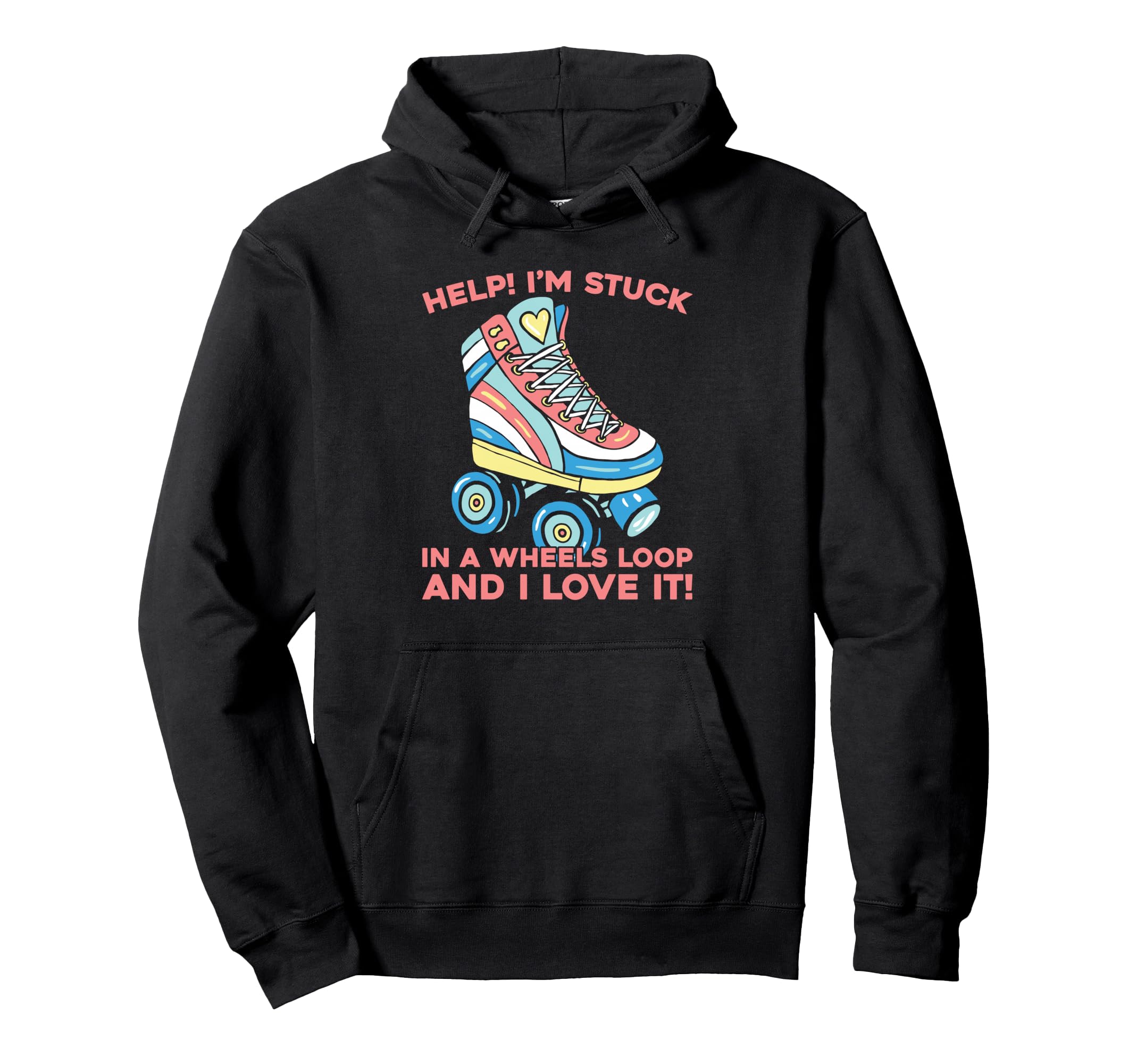 Skates Skater Roller Skating Hoodie - Novelty Apparel Unisex - T-Shirt, Sweatshirt, Hoodie