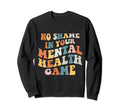Mental Health Therapist Sweatshirt - Aesthetic Graphic for Adults - T-Shirt, Sweatshirt, Hoodie