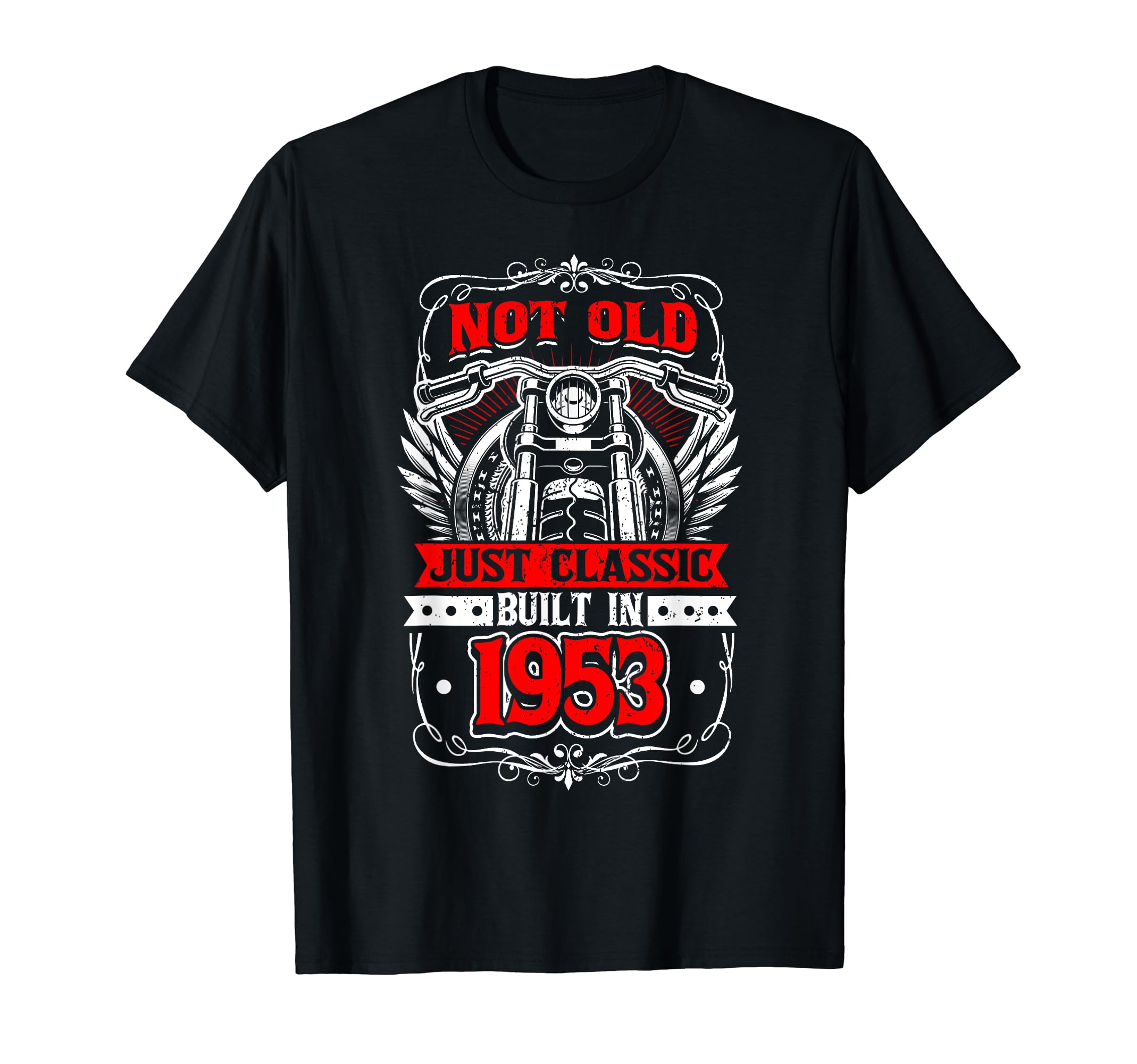 Motorcycle Biker Birthday Built 1953 1953 T-Shirt - Unique Graphic Unisex - T-Shirt, Sweatshirt, Hoodie