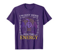 Im Just Here Energy Chakra Healing Hands T-Shirt - Unique Graphic Unisex - T-Shirt, Sweatshirt, Hoodie