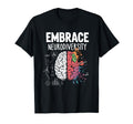 Embrace Neurodiversity Brain Autism T-Shirt - Graphic Print for Adults - T-Shirt, Sweatshirt, Hoodie