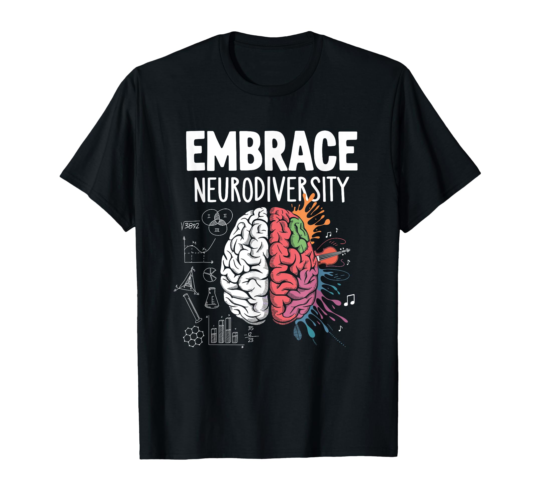 Embrace Neurodiversity Brain Autism T-Shirt - Graphic Print for Adults - T-Shirt, Sweatshirt, Hoodie