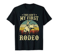This Aint My First Rodeo Western Cowboy T-Shirt - Aesthetic Graphic Unisex - T-Shirt, Sweatshirt, Hoodie