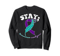 Stay Tomorrow Needs You Suicide Sweatshirt - Streetwear Style for Adults - T-Shirt, Sweatshirt, Hoodie