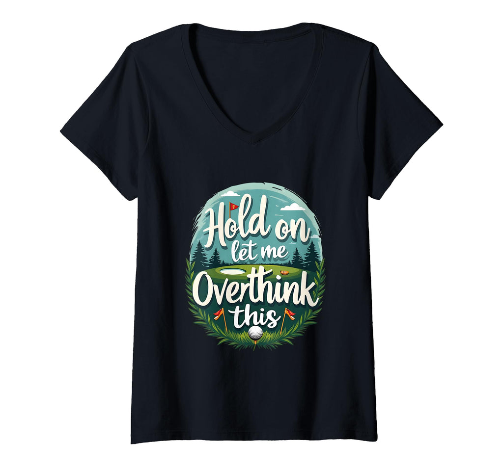 Womens Hold Let Me Overthink This T-Shirt - Minimalist Print Men Women - T-Shirt, Sweatshirt, Hoodie
