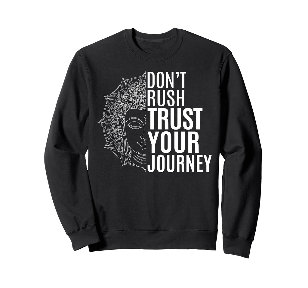 Trust Your Journey Spiritual Sweatshirt - Casual Everyday Wear Unisex - T-Shirt, Sweatshirt, Hoodie