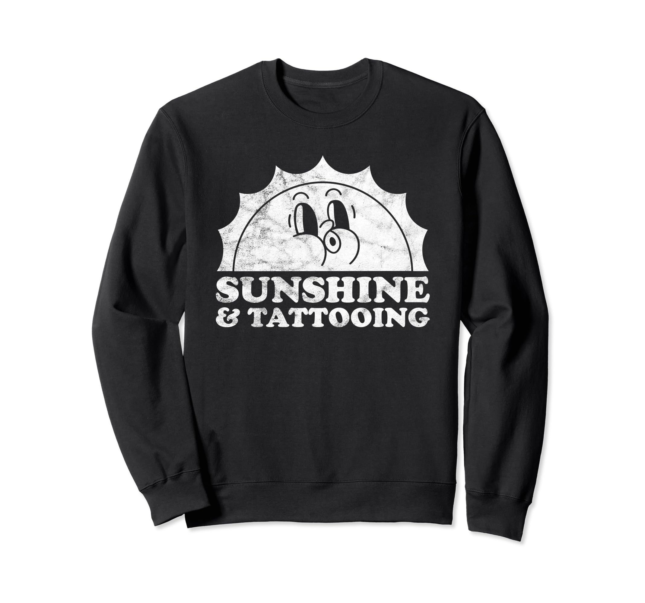 Sunshine And Tattooing Sun Sweatshirt - Casual Everyday Wear Men Women - T-Shirt, Sweatshirt, Hoodie