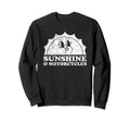 Sunshine And Motorcycles Sun Biking Sweatshirt - Trendy Graphic for Adults - T-Shirt, Sweatshirt, Hoodie