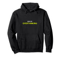 Overthinker Ceo Overthinking Funny Hoodie - Minimalist Print for Adults - T-Shirt, Sweatshirt, Hoodie
